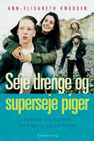 Seje Drenge Og Superseje Piger - Ann-elisabeth Knudsen - Bog