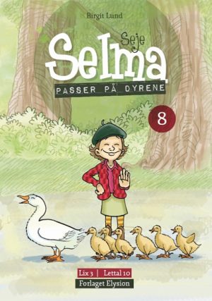 Seje Selma passer på dyrene (Bog)