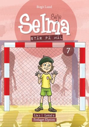 Seje Selma står på mål (Bog)