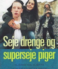 Seje drenge og superseje piger (E-bog)