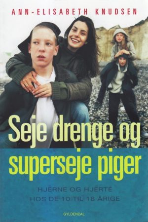 Seje drenge og superseje piger (E-bog)