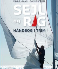 Sejl Og Rig - øyvind Bordal - Bog