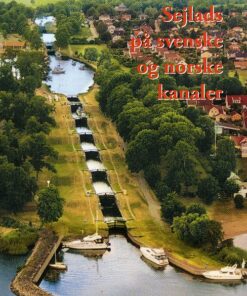 Sejlads På Svenske Og Norske Kanaler - Ole Kofoed-olsen - Bog