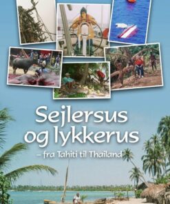 Sejlersus Og Lykkerus - Annie Larsen - Bog