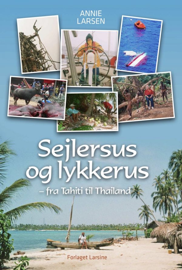 Sejlersus Og Lykkerus - Annie Larsen - Bog