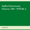 Sejlflod Kommunes Historie 1841-1970 Bd. 2 (Bog)