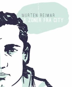 Seks Zoner Fra City - Morten Reimar - Bog
