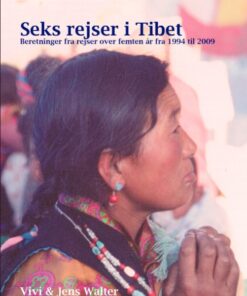 Seks rejser i Tibet (Bog)