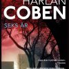 Seks år - Harlan Coben - Bog