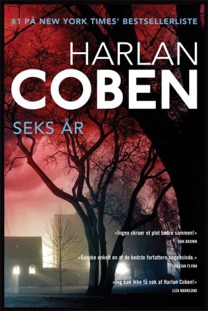 Seks år - Harlan Coben - Bog