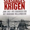 Seksdageskrigen - Michael B. Oren - Bog