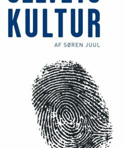 Selvets Kultur - Søren Juul - Bog