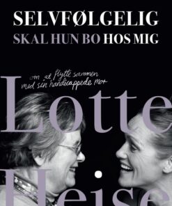 Selvfølgelig skal hun bo hos mig (E-bog)