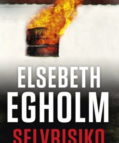 Selvrisiko - Elsebeth Egholm - Bog