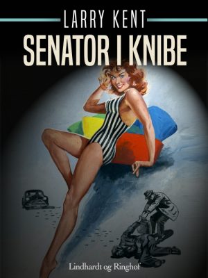 Senator i knibe (E-bog)