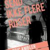 Send ikke flere roser (Bog)