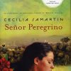 Senor Peregrino - Cecilia Samartin - Bog