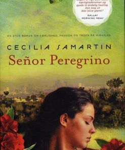 Senor Peregrino - Cecilia Samartin - Bog