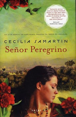 Senor Peregrino - Cecilia Samartin - Bog