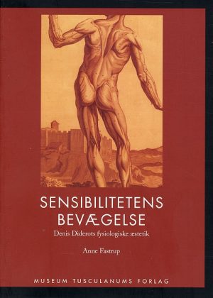 Sensibilitetens Bevægelse - Anne Fastrup - Bog