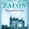 Septembers Lys - Carlos Ruiz Zafón - Bog