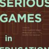Serious Games In Education - Bog