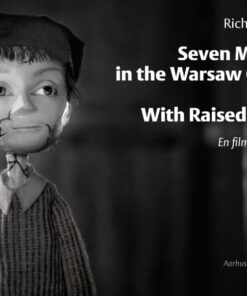 Seven Minutes in the Warsaw Ghetto og With Raised Hands (E-bog)