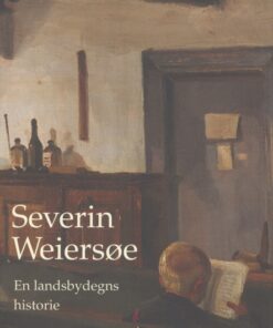 Severin Weiersøe (E-bog)