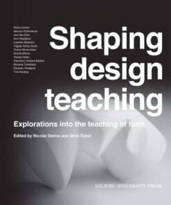 Shaping design teaching (E-bog)