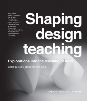 Shaping design teaching (E-bog)