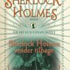 Sherlock Holmes Vender Tilbage - Bind 6 - Arthur Conan Doyle - Bog