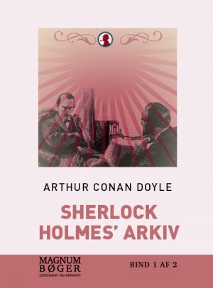 Sherlock Holmes arkiv (storskrift) (Bog)