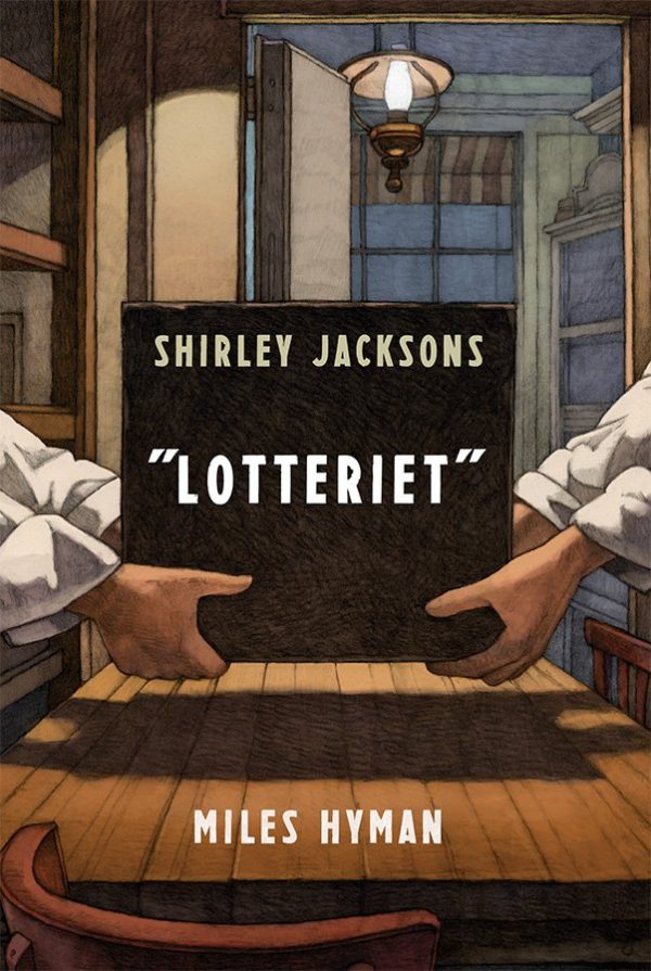 Shirley Jacksons Lotteriet - Miles Hyman - Tegneserie