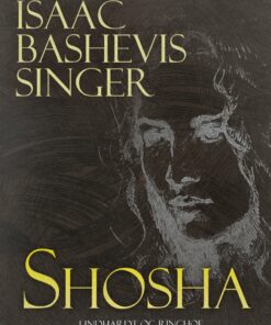 Shosha - Isaac Bashevis Singer - Bog