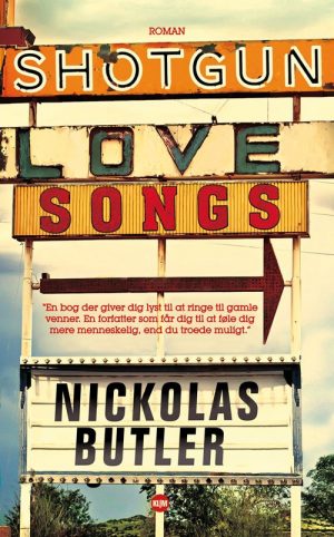 Shotgun Lovesongs - Nickolas Butler - Bog