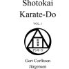Shotokai Karate-do - Vol. 1 - Gert Corfitzen Jürgensen - Bog
