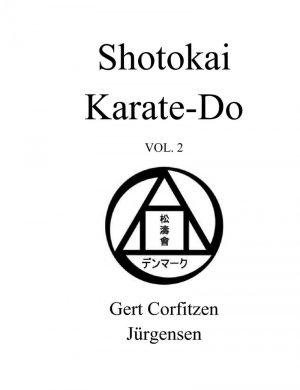 Shotokai Karate-do - Vol. 2 - Gert Corfitzen Jürgensen - Bog