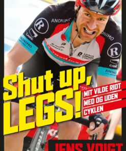 Shut Up, Legs! - Selvbiografi - Jens Voigt - Bog