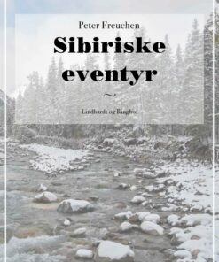 Sibiriske Eventyr - Peter Freuchen - Bog