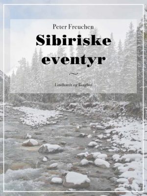 Sibiriske eventyr (Lydbog)