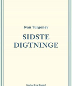 Sidste Digtninge - Ivan Turgenev - Bog