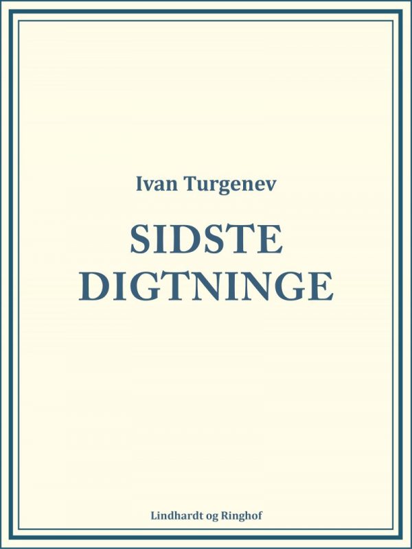 Sidste Digtninge - Ivan Turgenev - Bog