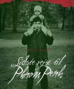 Sidste Rejse Til Phnom Penh - Jesper Huor - Bog