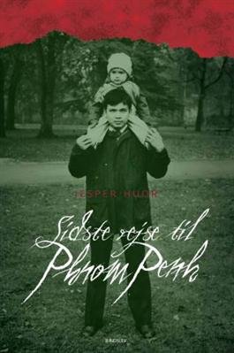 Sidste Rejse Til Phnom Penh - Jesper Huor - Bog