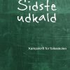 Sidste Udkald - Asger Baunsbak-jensen - Bog