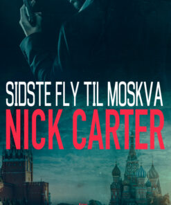 Sidste fly til Moskva (E-bog)