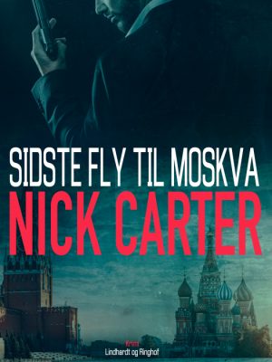 Sidste fly til Moskva (E-bog)