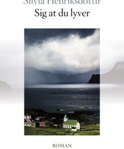 Sig at du lyver (E-bog)