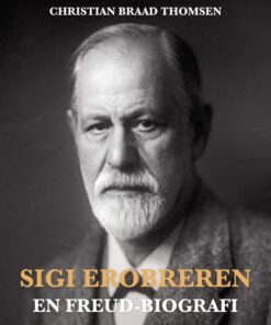 Sigi Erobreren: en Freud-biografi (E-bog)