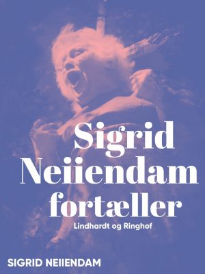 Sigrid Neiiendam Fortæller - Sigrid Neiiendam - Bog